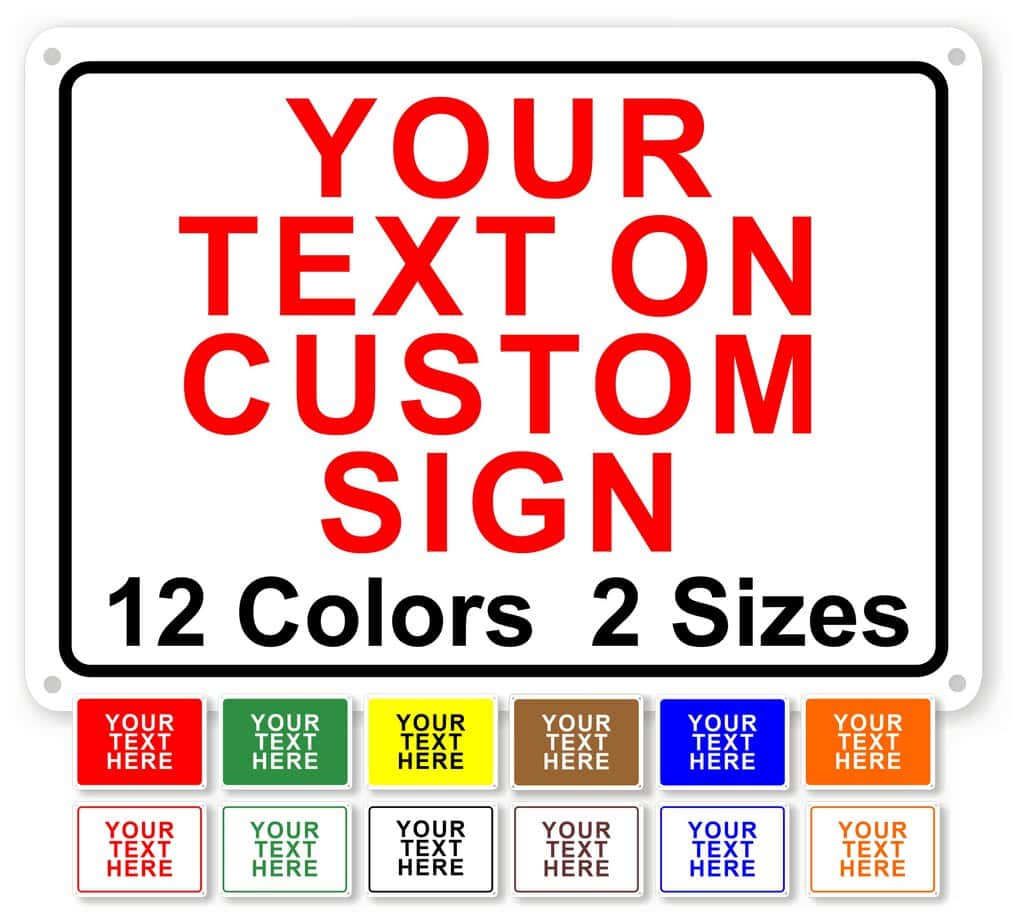 Custom Metal Sign Design Your Own Starting At 14.99
